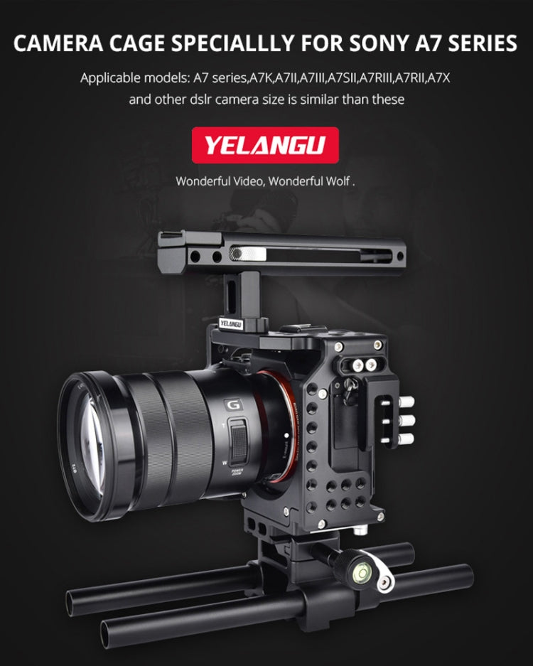 YELANGU CA7 YLG0908A-A Handle Video Camera Cage Stabilizer for  Sony A7K & A7X & A73  & A7S & A7R & A7RII & A7SII, YLG0908A-A