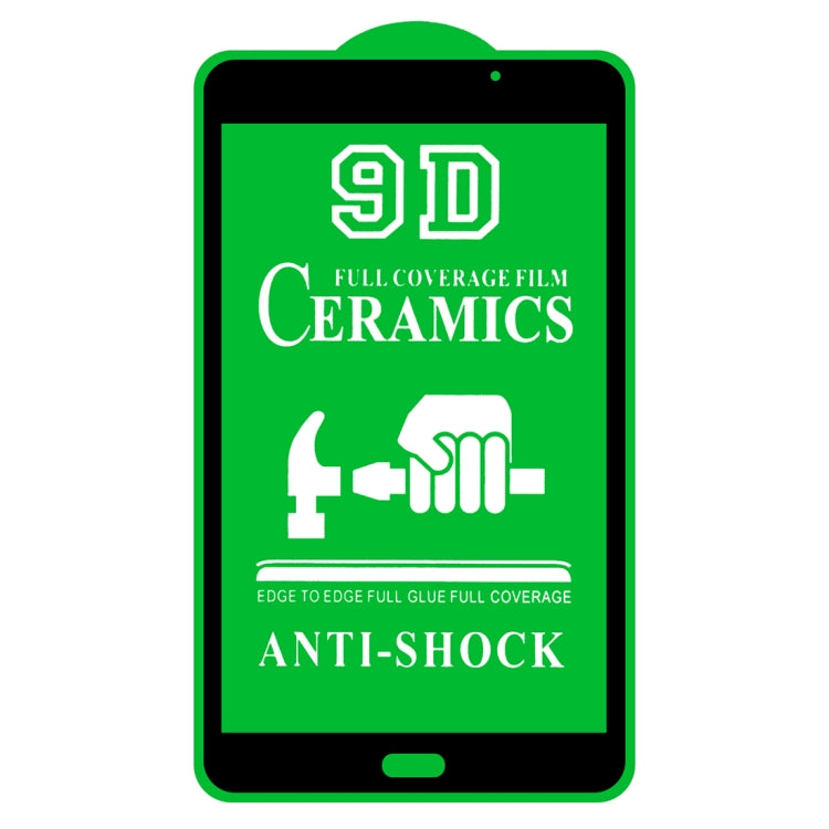9D Full Screen Full Glue Ceramic Film, For Samsung Galaxy Tab A 7.0 2016 T280/T285 (1 PC), For Samsung Galaxy Tab A 8.0 2019 T290/T295 (1 PC), For Samsung Galaxy Tab A 8.0 2019 4G P200/P205 (1 PC), For Samsung Galaxy Tab A 8.4 2020 (1 PC)��������������...